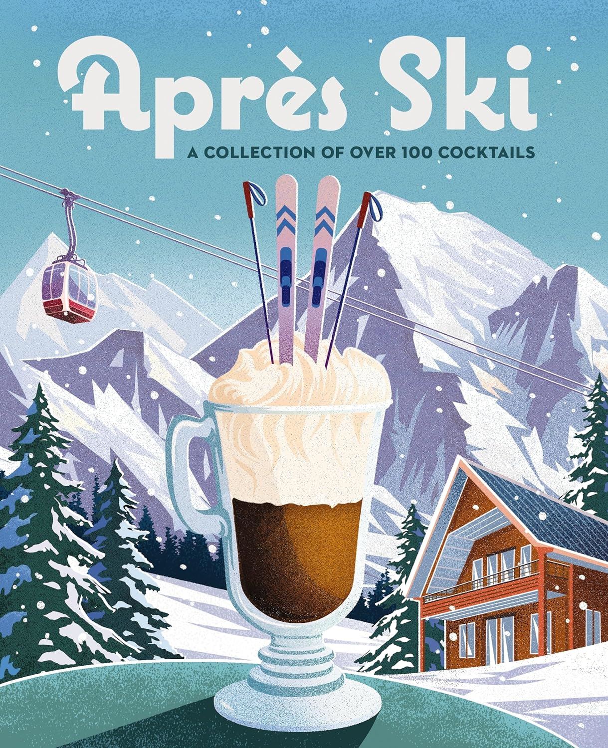 Apres Ski - Cocktails